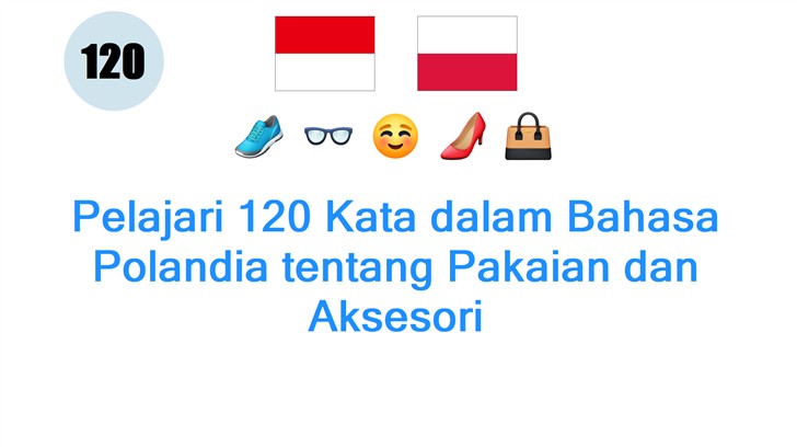 Pelajari 120 Kata dalam Bahasa Polandia tentang Pakaian dan Aksesori